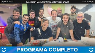 MALDICIÓN, VA A SER UN DÍA HERMOSO | Programa del 25 de mayo de 2023 | VORTERIX