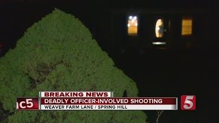 TBI Investigating Fatal Officer-Involved Shooting In Spring Hill