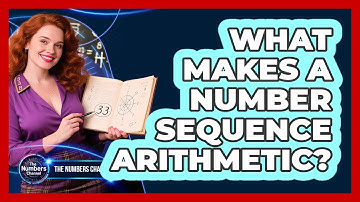 What Makes A Number Sequence Arithmetic?