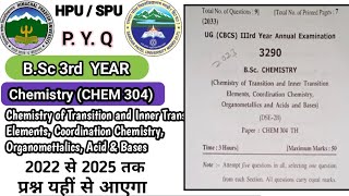 HPU/SPU B.Sc 3rd Year Chemistry ( CHEM 304 ) Previous Questions Paper 2025 | important Questions screenshot 4
