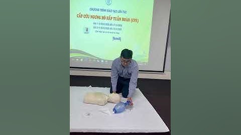 Thực hành cấp cứu ngưng hô hấp- tuần hoàn!