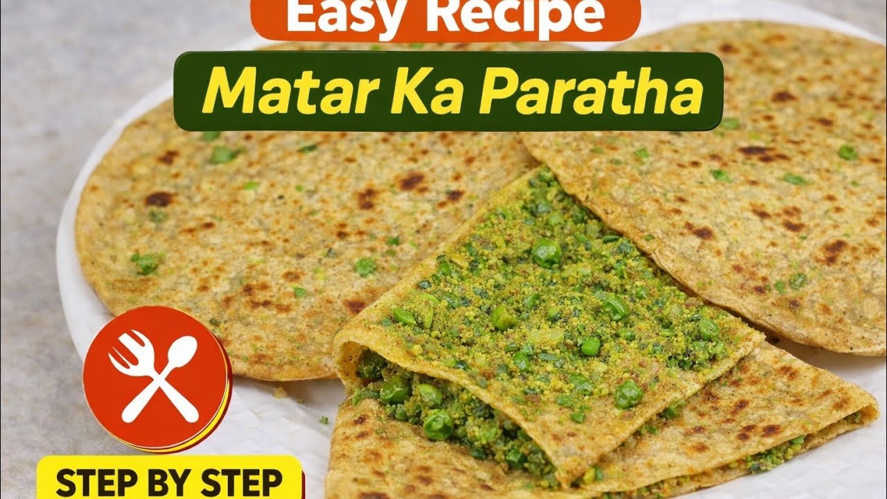 हरे मटर का भरवा पराठा | Matar Ka Paratha Recipe | Easy Winter Special Paratha