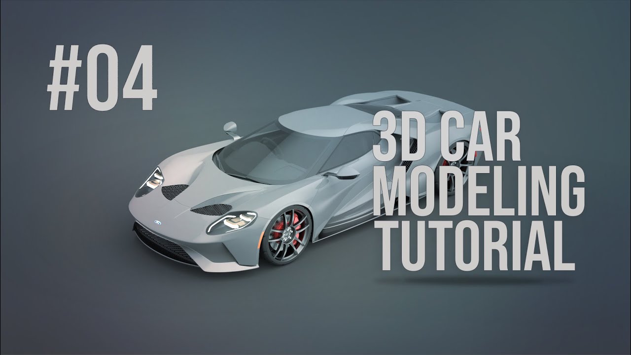 3D Car Modeling Tutorial - Ford GT pt.4