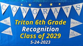 2023 Triton 6th Grade Recognition 🏅 Class of 2029 - Remastered