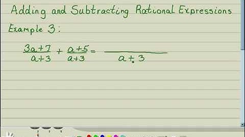 Add and Subtract Rational  Expressions Example 3