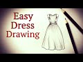 How to draw a beautiful gown dress for beginners easy  Fashion illustration dresses drawing