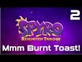 Mmm Burnt Toast Spyro Reignited Trilogy Part 2