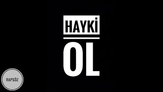 Hayki - Ol Sözleriyle Lyric Video