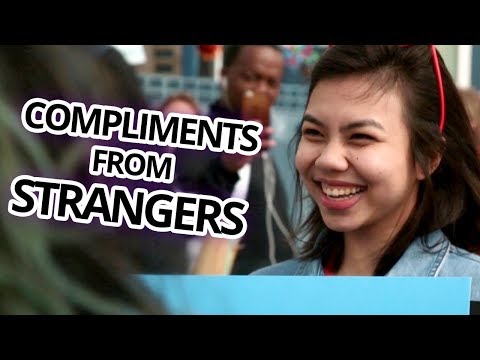 Complimenting Strangers on