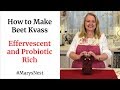 How to Make Beet Kvass - A Probiotic Rich Fermented Drink for Good Gut Health