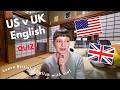 US vs UK English Differences 🇺🇸🇬🇧 Can You Get Them Right?!