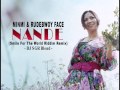 MINMI & RUDEBWOY FACE - NANDE (Smile For The World Riddim Remix) DJ SGR Blend