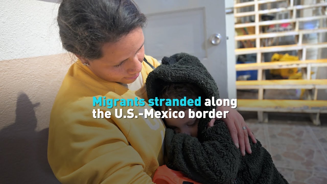Migrants stranded along the U.S.-Mexico border
