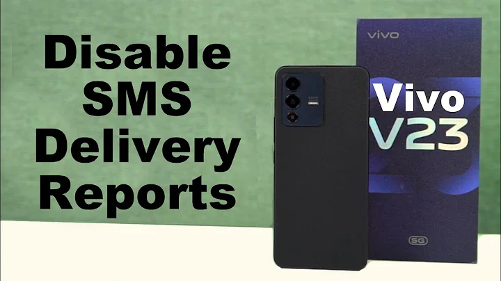 How to Disable SMS Delivery Reports on Vivo V23