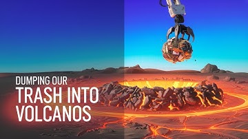 What Would Happen If We Dumped Our Trash In Volcanoes?