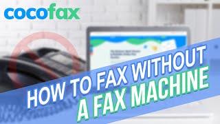 How to Fax Without a Fax Machine in 2020 (100% Works!)