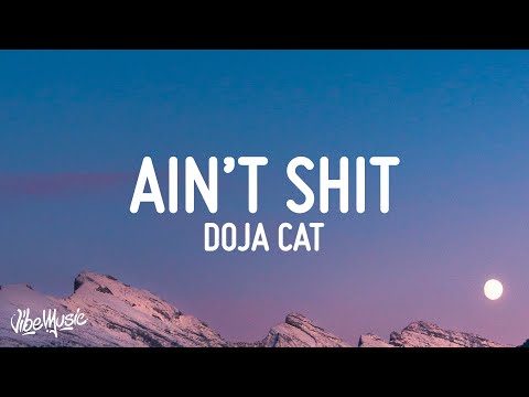 Download Doja Cat - Ain't Shit (Lyrics)
