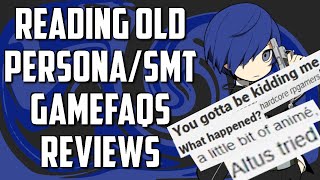 Reading Old Persona and SMT Reviews on GameFAQs