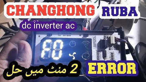 Changhong Ruba Dc Inverter ac F0 Error Solve in 2 mint | F0 error changhong ruba dc inverter ac |