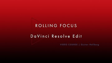 ROLLING FOCUS | DaVinci Resolve Edit