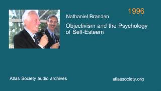 Nathaniel Branden on 'Objectivism and the Psychology of SelfEsteem'