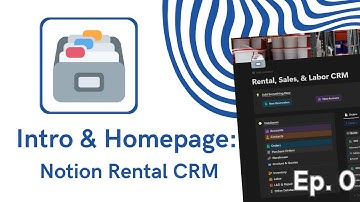 Notion CRM Tutorial 0: Intro and Homepage