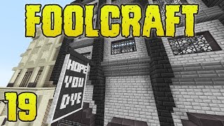 FoolCraft Modded Minecraft 19 I HOPE YOU DYE!