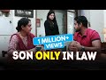 Son Only In Law | Life Tak