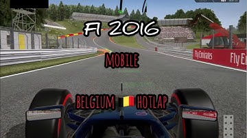 F1 2016 Mobile Belgium Hotlap!