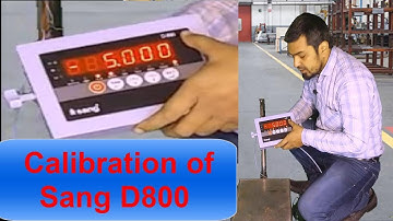 Sang D800 Calibration - Weighing scale Calibration | Calibration | Weighing Scale