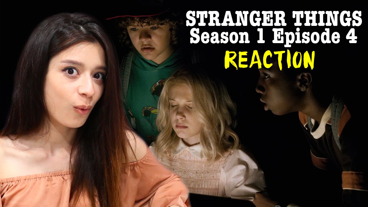 Stranger Things Season 1 Episode 4 Reaction Review Youtube