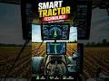 Future of farming is here 🚜Smart tractor = next level power 💪🔥  #reels #trending #viralreels #shorts