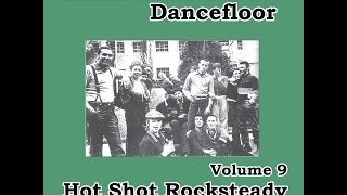 Various Artists - Skinheads on the Dancefloor, Vol. 9 - Hot Shot Rocksteady (Spirit of 69 Record...