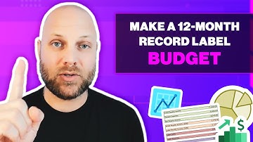 How To Do a 12 Month Budget For a Record Label and Music Releases