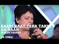 Saari Raat Tera Takni Aa Raah | Punjabi Folk Song |  Neelam Sharma | USP TV