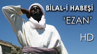 Bilal-i Habeşi - Kanal 7 TV Filmi