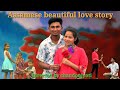 Assamese beautiful love story by chandon jyoti