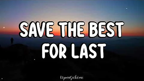 Vanessa Williams – Save The Best For Last (Lyrics)