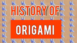 Origami Through Time: A Journey Through the History of Paper Folding