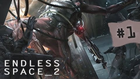 Lets play Endless Space 2 - Cravers #1