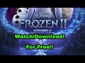 How to Download Frozen 2 (100%FreeWorking)