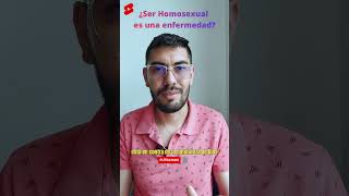 #reels #lgbt #shorts  ¿La Homosexualidad es una Enfermedad?