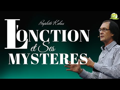 L'onction et Ses Mystères | Prophète Kobus | Traduction du PSF