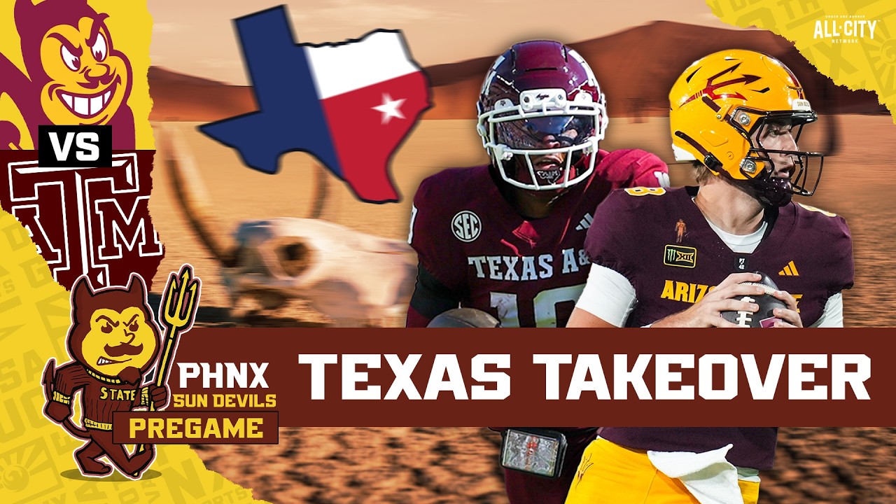 PREGAME: Arizona State's Season Will Change DRAMATICALLY With Win Over Texas A&M
