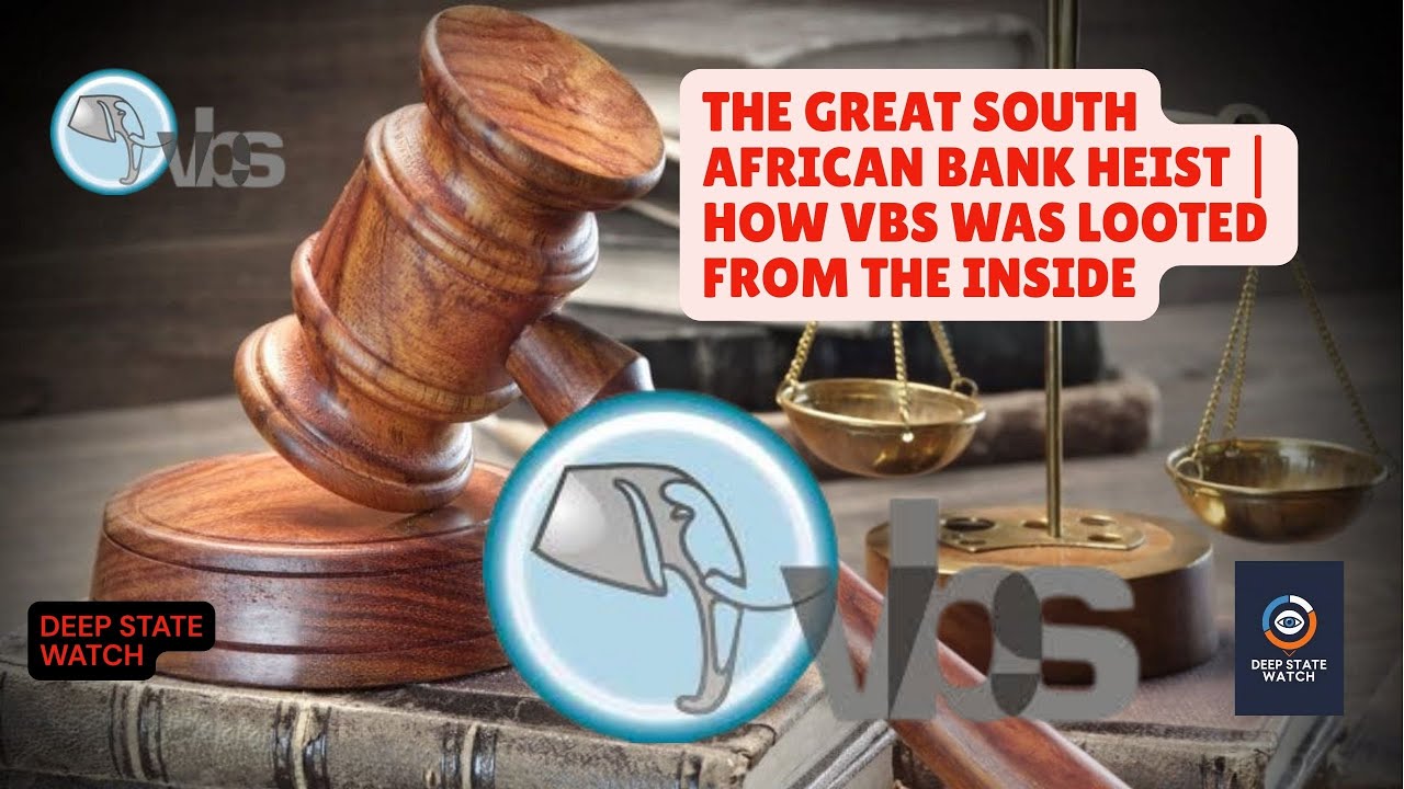 The Great South African Bank Heist | How VBS Was Looted From the Inside