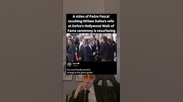 A video of Pedro Pascal touching Willem Dafoe wife at Dafoe