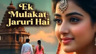 Ek Mulakat Jaruri Hai Sanam Old Evergreen Songs Naga Navtra Naga Navtra Paru Rabari Lovesong