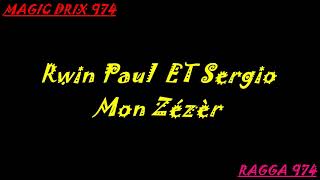 Rwin Paul Et Sergio Mon Zézèr Ti Case En Tol 974 By Magic Drix 974
