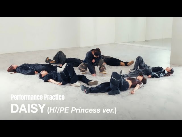 DAISY (H//PE Princess Ver. : Pre-debut Edition) Performance