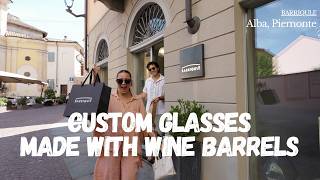 Wine Barrels Turned Into Eyeglasses — Only in the Langhe at Barriqule